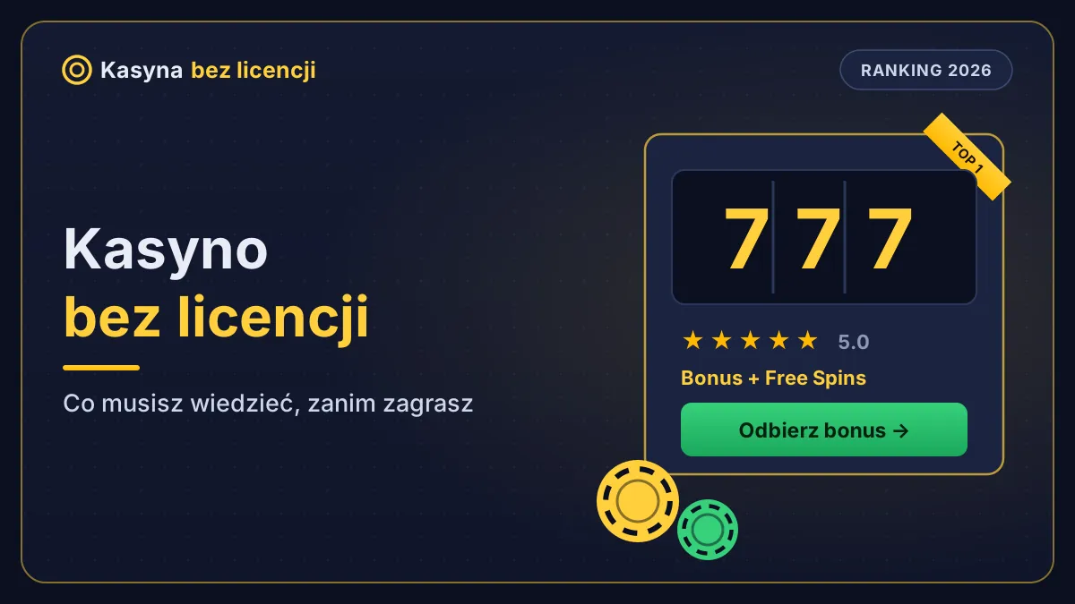 Kasyno bez licencji – automat do gry z pieczątką bez licencji